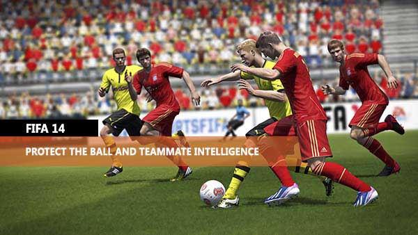 Protect the Ball and Teammate Intelligence in FIFA 14