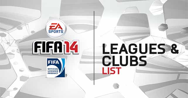 EA Sports has Revealed the List of Leagues, Clubs and National Teams in FIFA 14