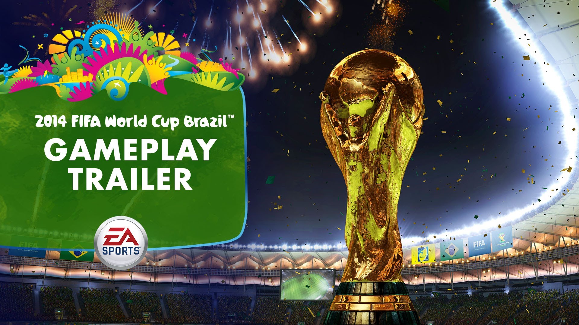 First Game Play Trailer of EA Sports 2014 FIFA World Cup