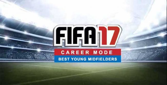 Best Young Midfielders for FIFA 17 Career Mode