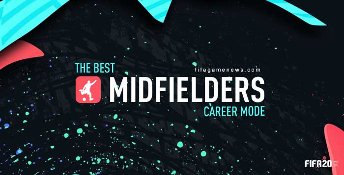 liter minimal Husarbejde Best Midfielders for FIFA 20 Career Mode - Top CDM, CM, CAM, RM & LM
