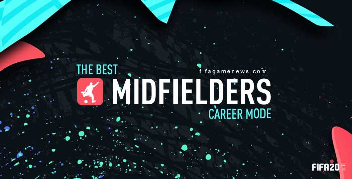 Best Midfielders for FIFA 20 Career Mode