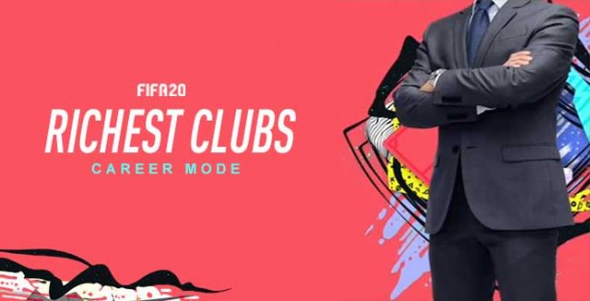 Richest FIFA 20 Clubs in Career Mode