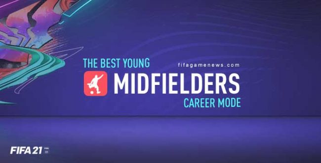 The Best Young Midfielders for FIFA 21 Career Mode