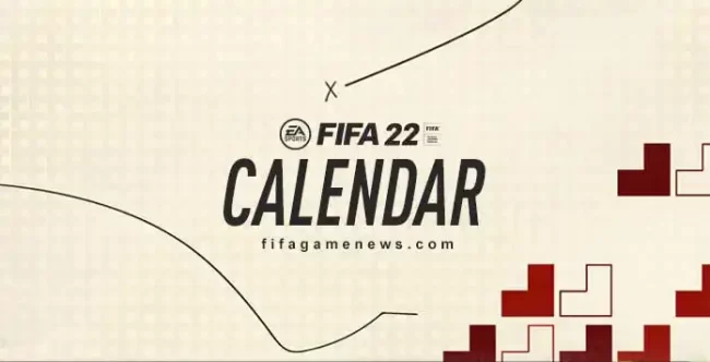 FIFA 22 Calendar Dates