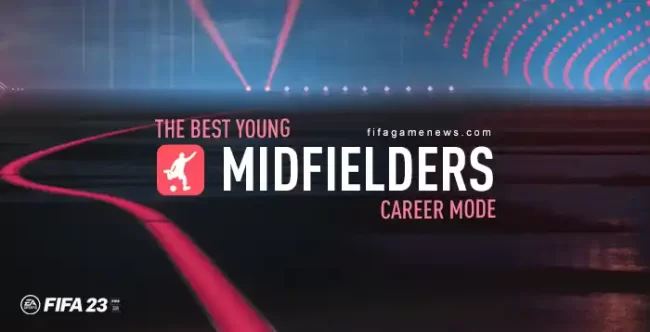 Best Young Midfielders for FIFA 23 Career Mode