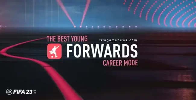 Best Young Strikers and Forwards for FIFA 23 Career Mode